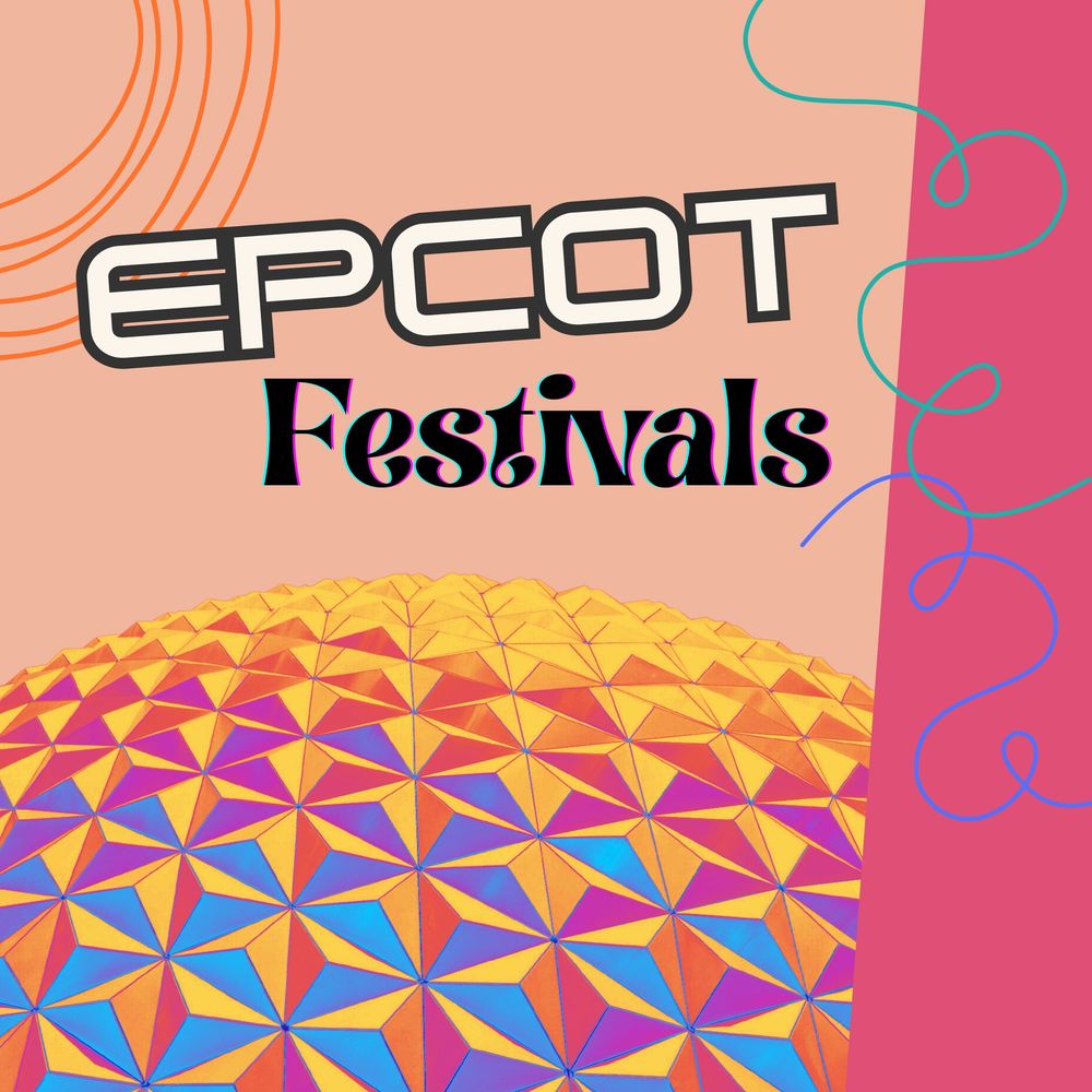 EPCOT Festivals logo with geometric dome design in pink and orange gradient background.
