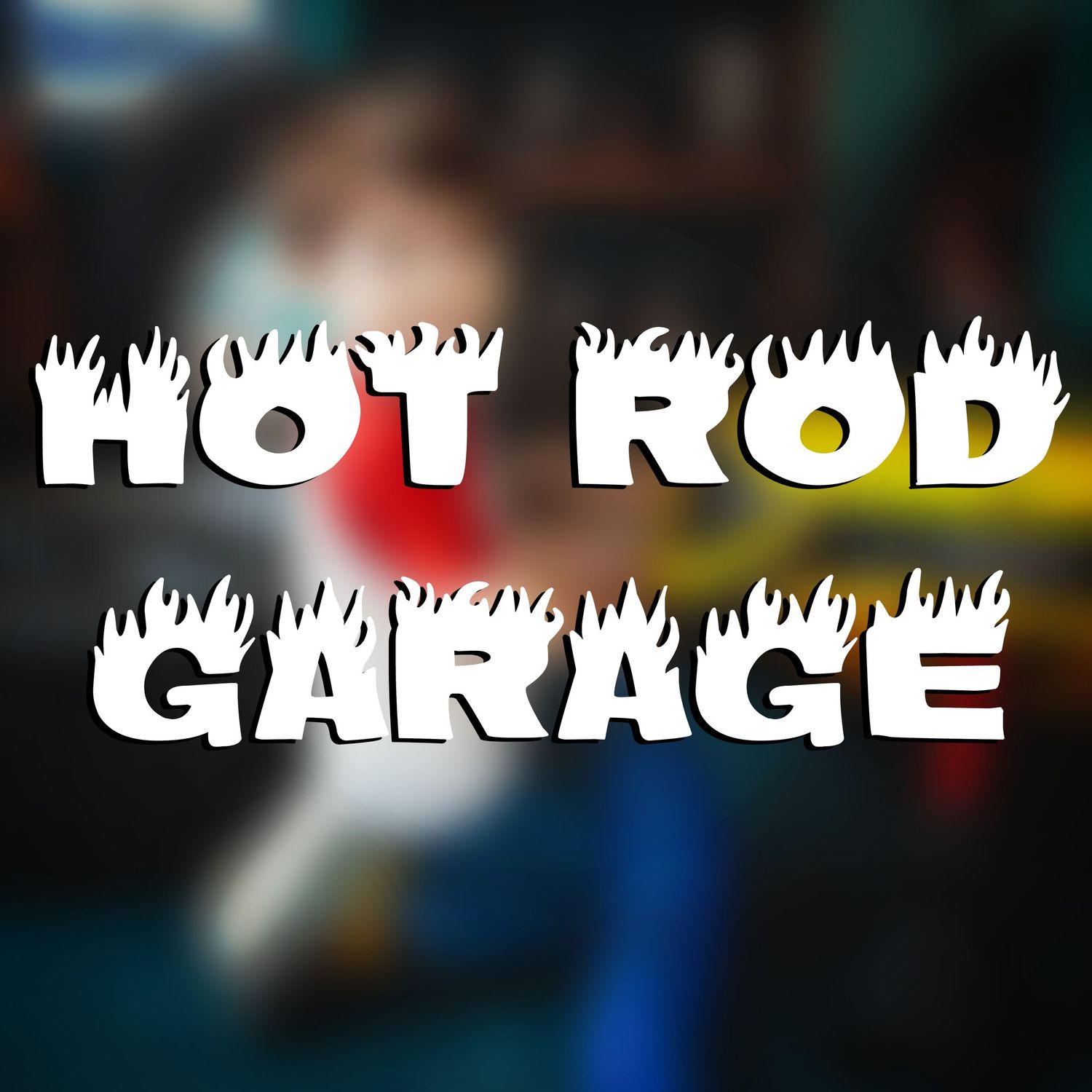 White text 'HOT ROD GARAGE' with flame-like effects against a dark industrial background.