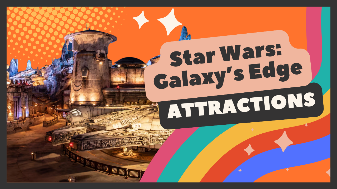 Colorful graphic for Star Wars: Galaxy's Edge attractions showing an illuminated building facade at night.