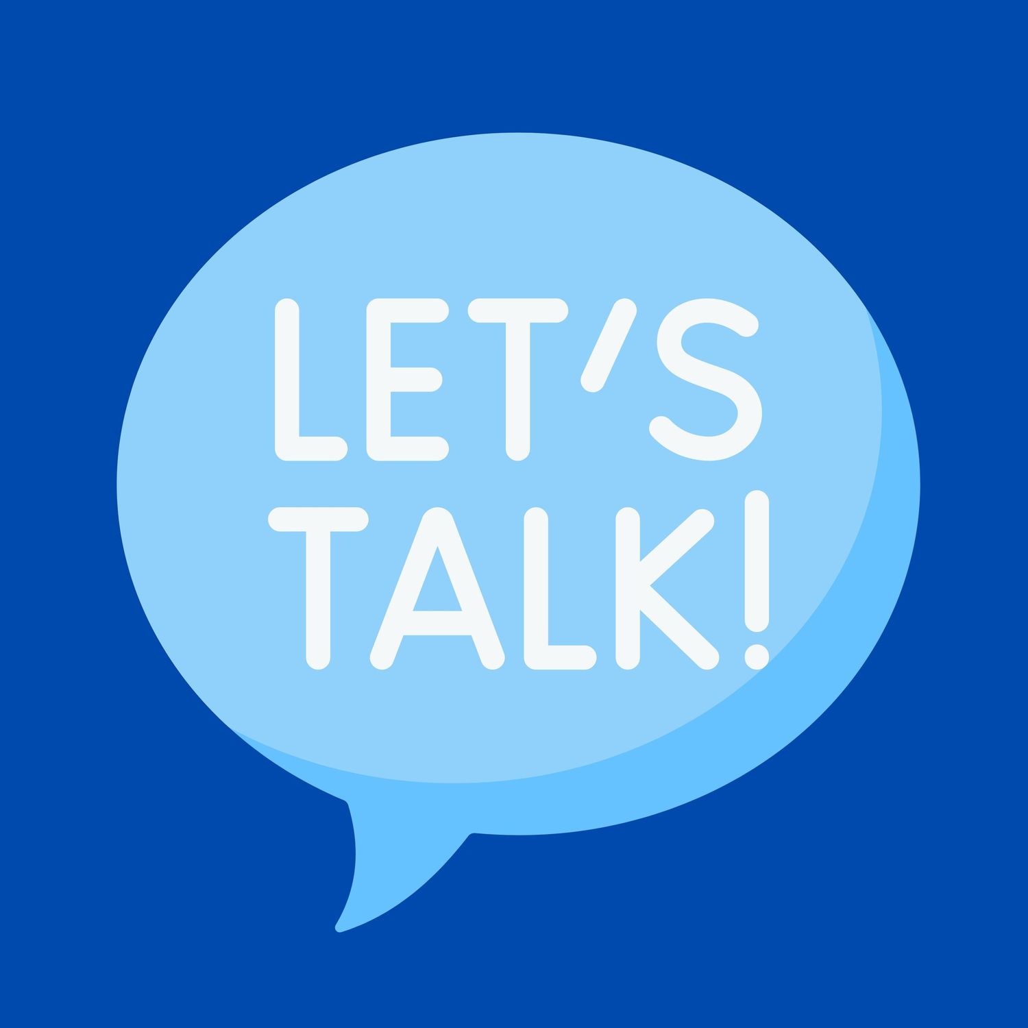 Set of bright blue speech bubbles containing text spelling out 'Let's Talk' against matching blue backgrounds.