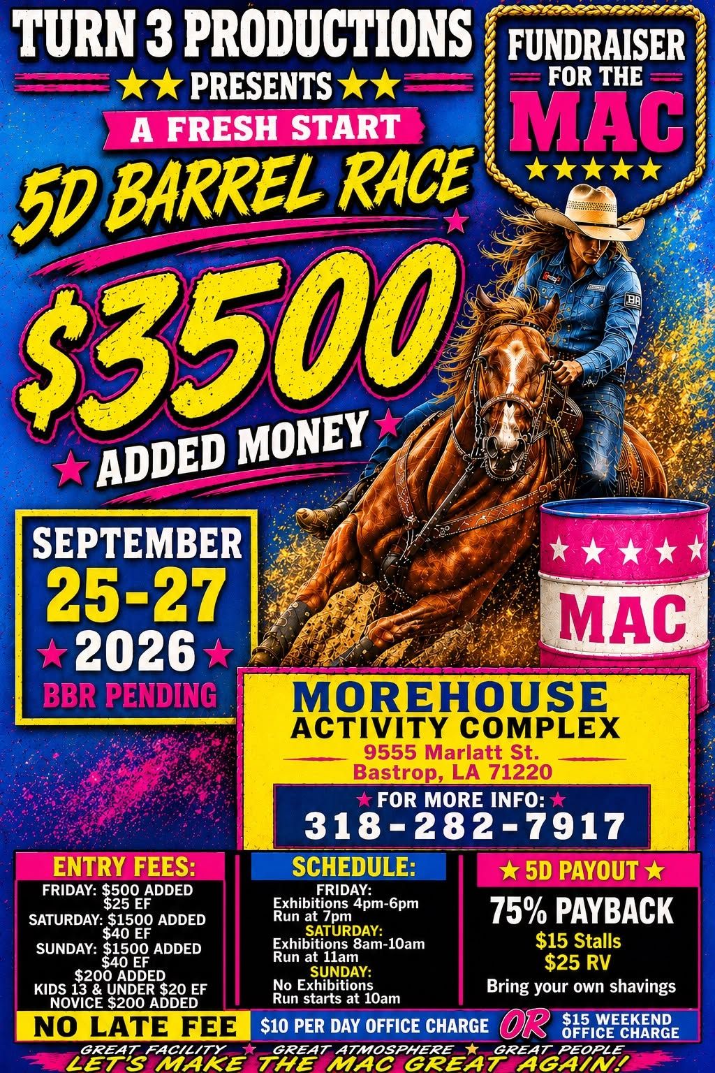 Colorful flyer for a 5D Barrel Race event on September 25-27, 2026, at Morehouse Activity Complex in Bastrop, LA, with $3500 added money.