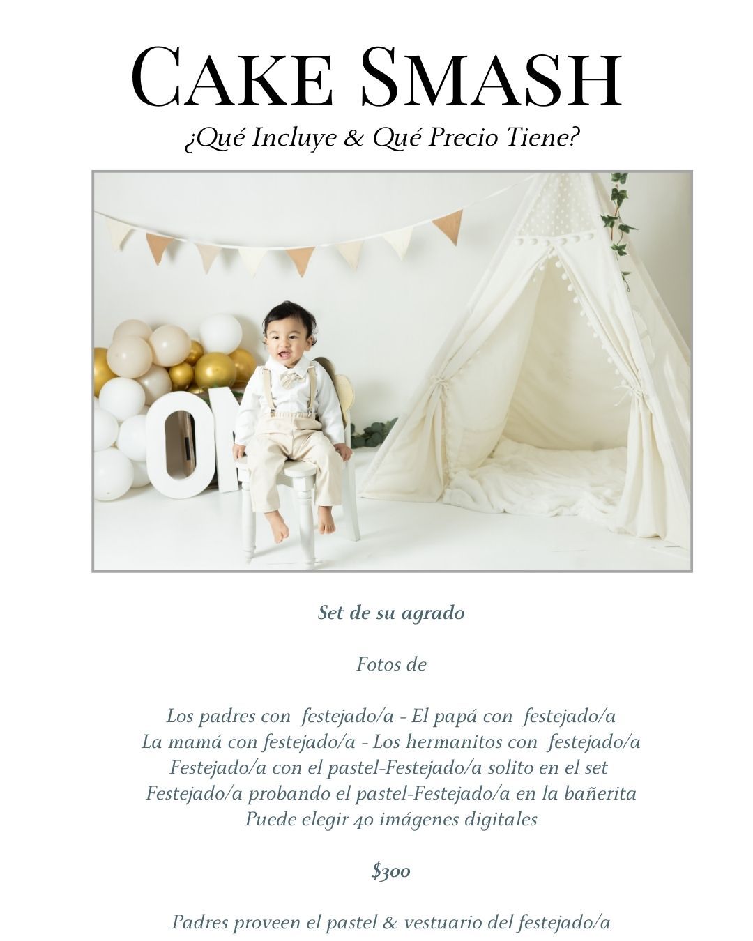 Cake smash photography package flyer in Spanish featuring a baby sitting in a white teepee tent with balloons and bunting.