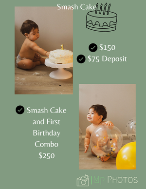 Baby smash cake photography session pricing guide showing $150 session with $75 deposit and $250 first birthday combo package.