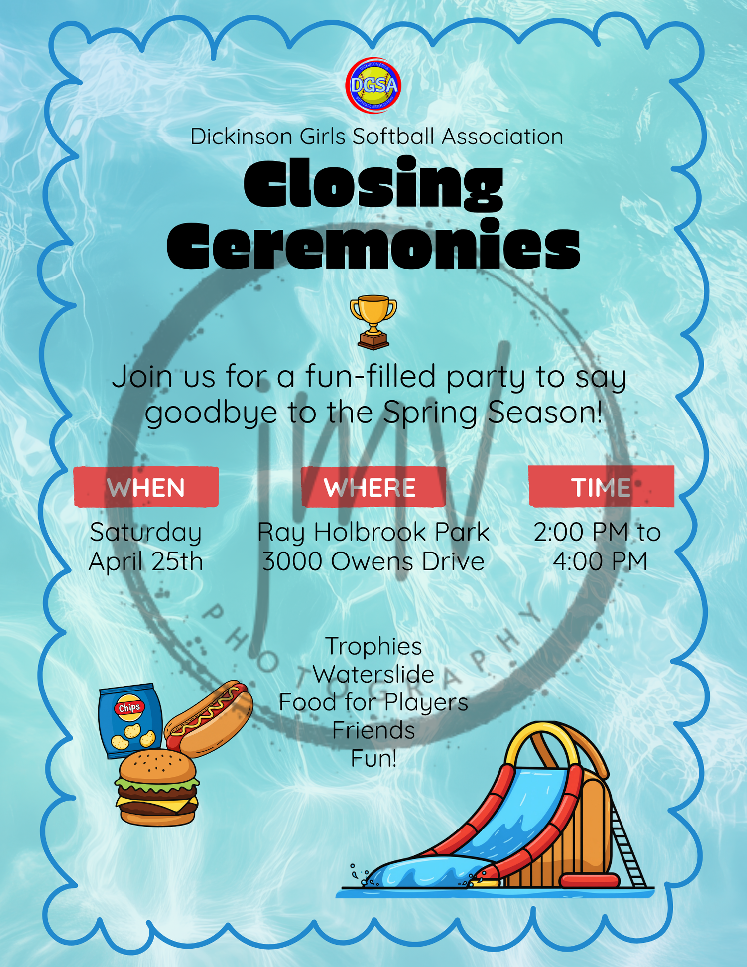 Dickinson Girls Softball Association Closing Ceremonies flyer for Spring Season party on April 25th at Ray Holbrook Park.