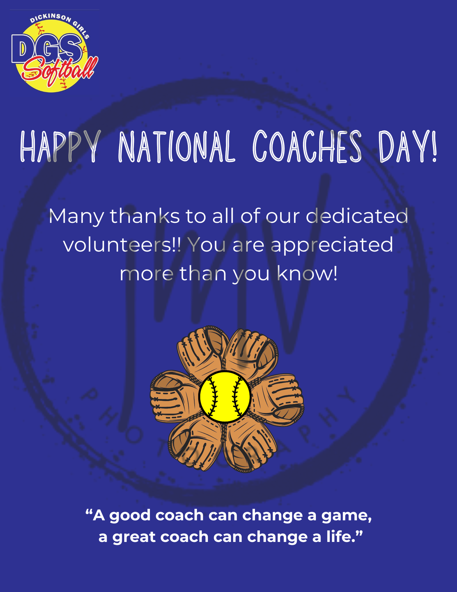 Happy National Coaches Day flyer honoring dedicated softball volunteers with inspirational quote.