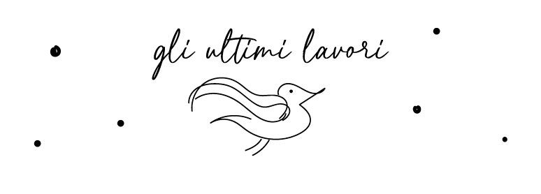 Minimalist Italian header gli ultimi lavori with a delicate line drawing of a hummingbird.