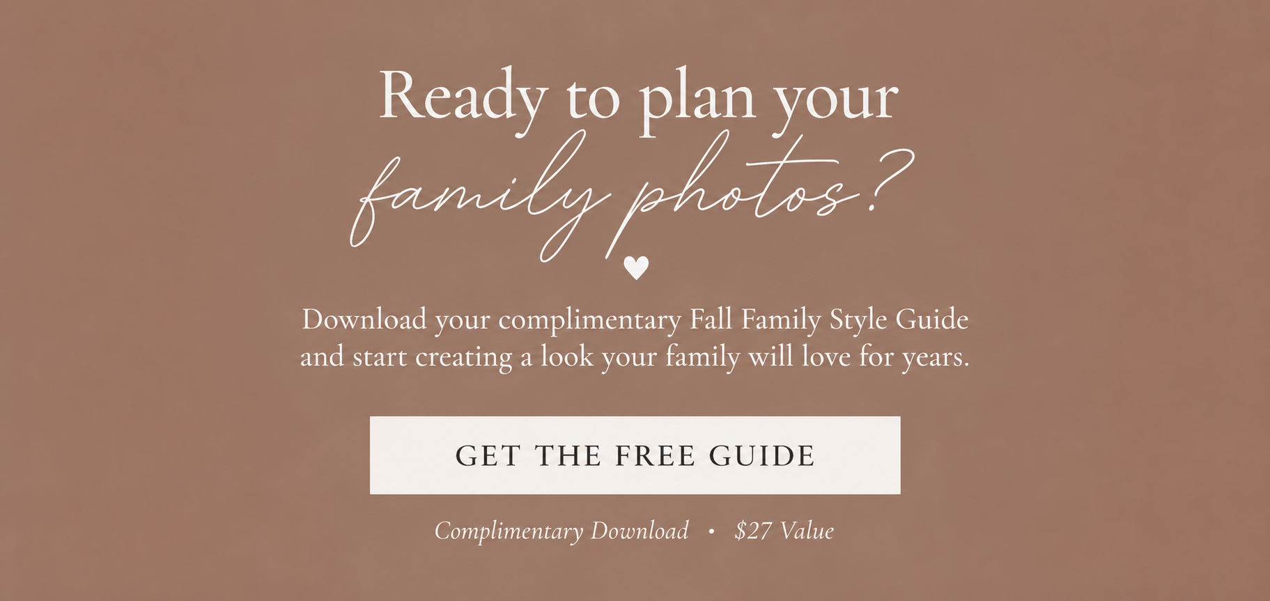 Fall family photo style guide promotional banner with warm terracotta background and elegant script typography offering a free download.
