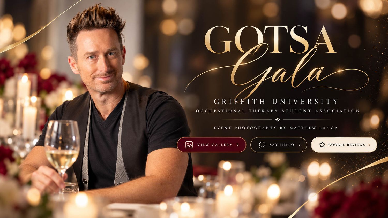 Smiling man holding a champagne glass at a candlelit table with roses, promoting the GOTSA Gala by Griffith University OTSA.