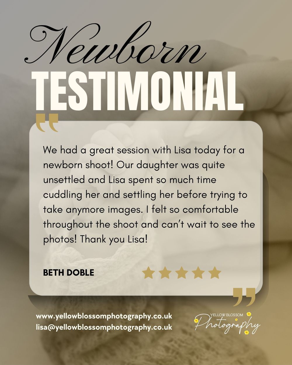 Newborn photography testimonial from Beth Doble praising Lisa at Yellow Blossom Photography for a comfortable session.