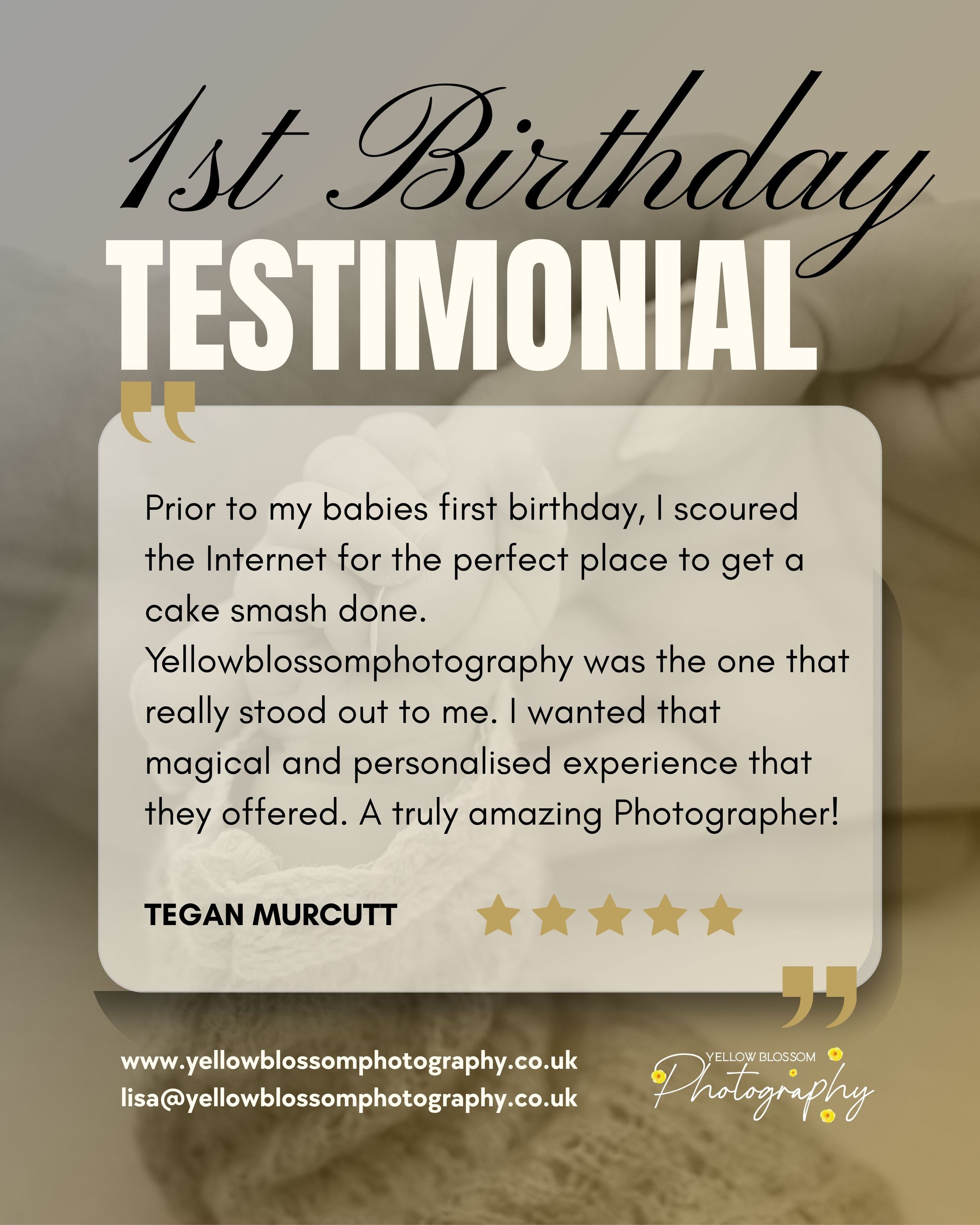 1st Birthday Testimonial card for Yellowblossom Photography featuring a 5-star review from Tegan Murcutt praising their cake smash service.