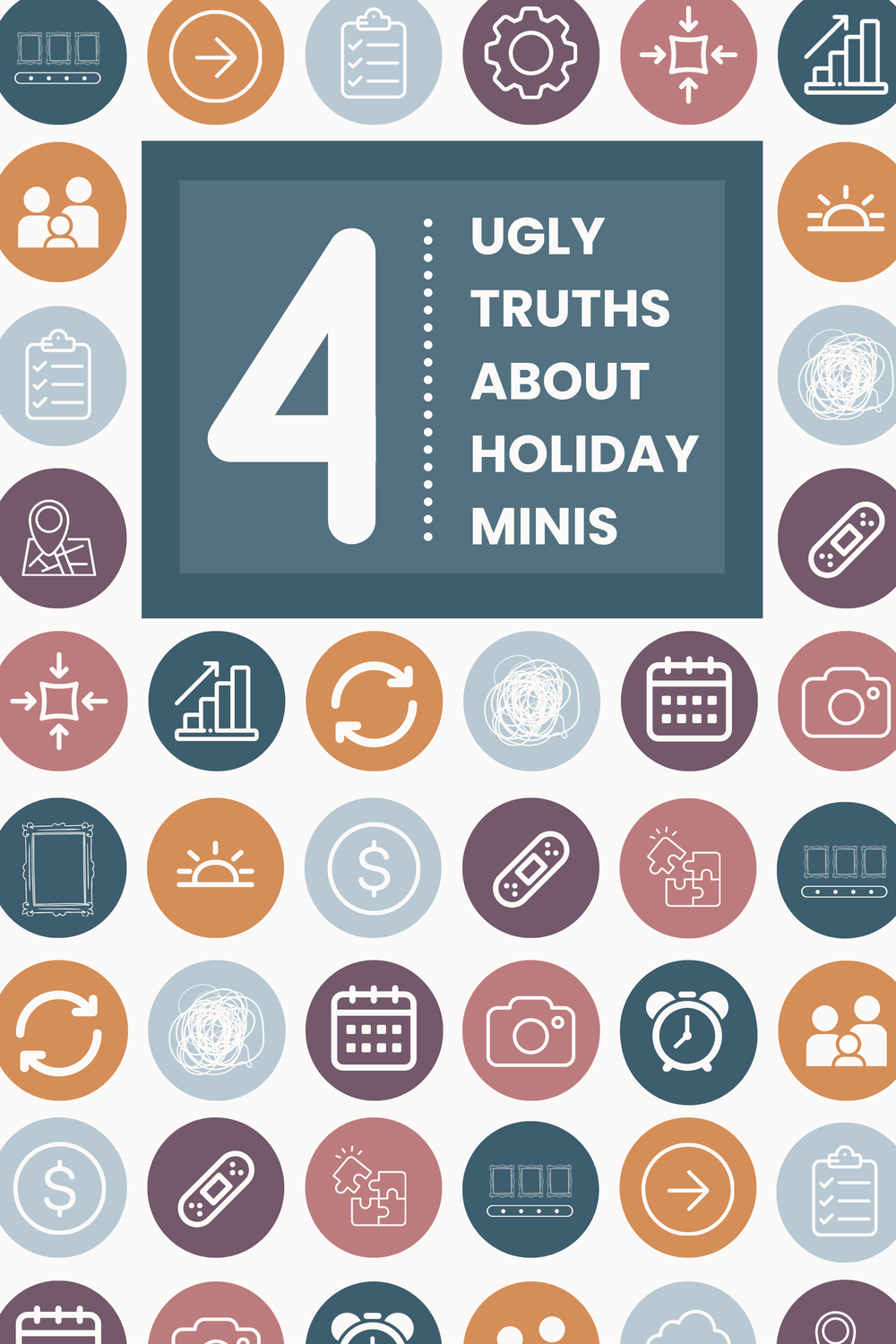 Graphic with colorful icons and text reading 4 Ugly Truths About Holiday Minis on a patterned background.