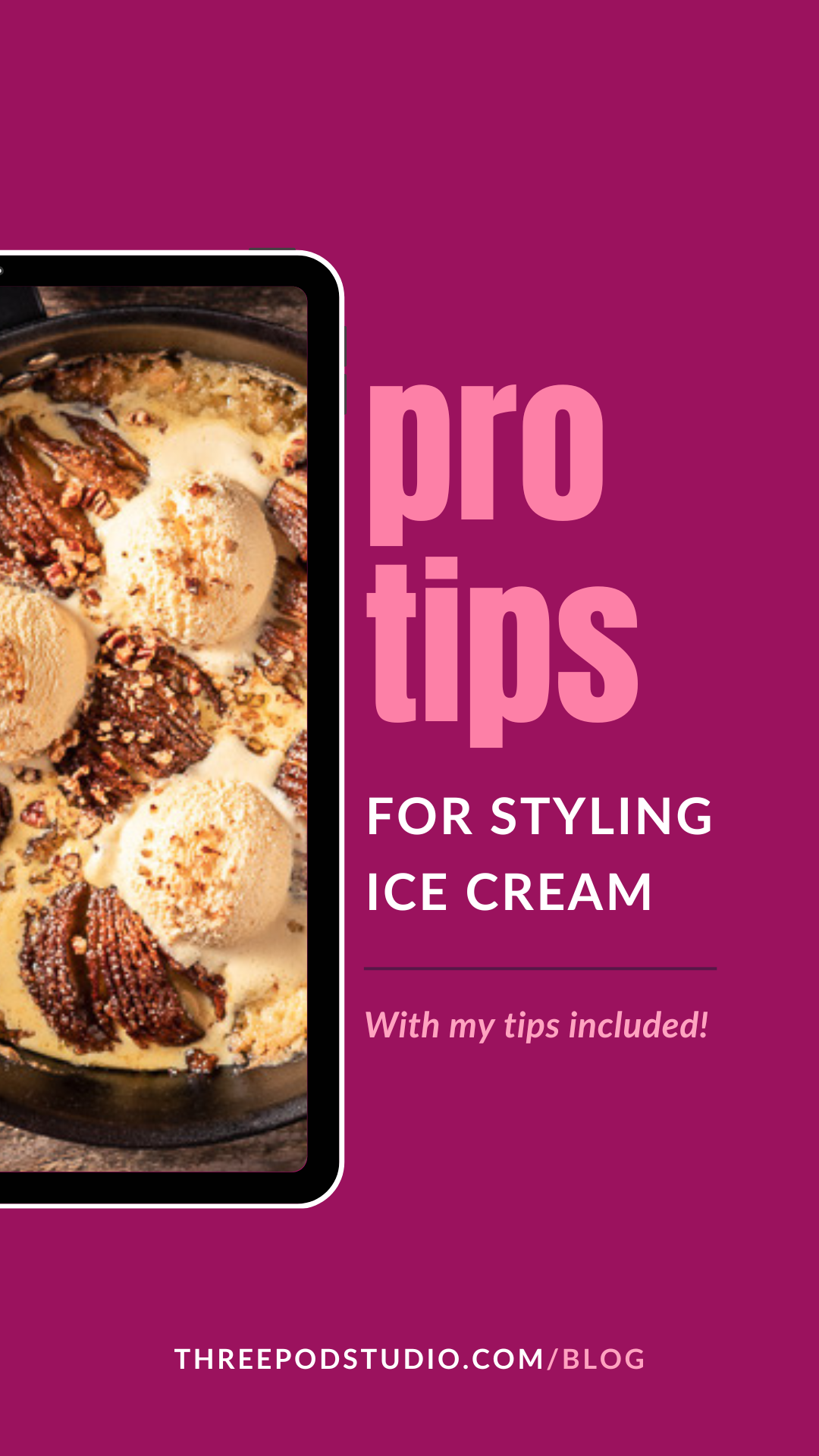 Pro Tips For Styling Ice Cream - Photo by © Reka Csulak - Three Pod Studio