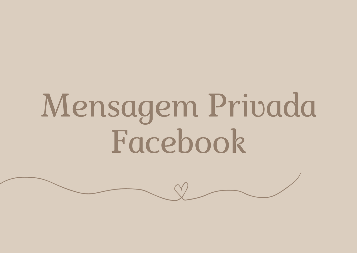 Minimalist beige banner design showing Facebook private message text in elegant typography.