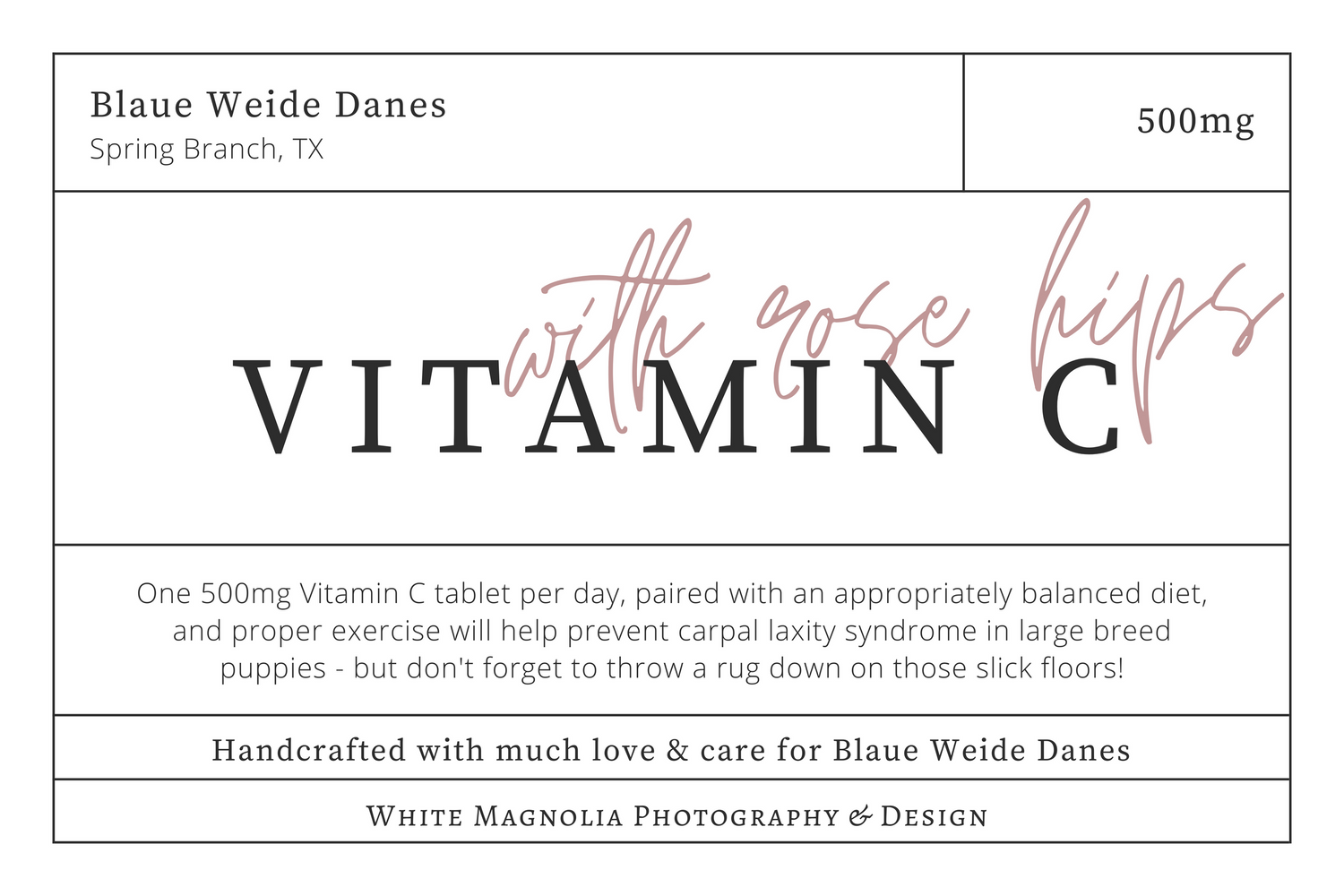 Vitamin C with rose hips supplement label designed for Blaue Weide Danes.