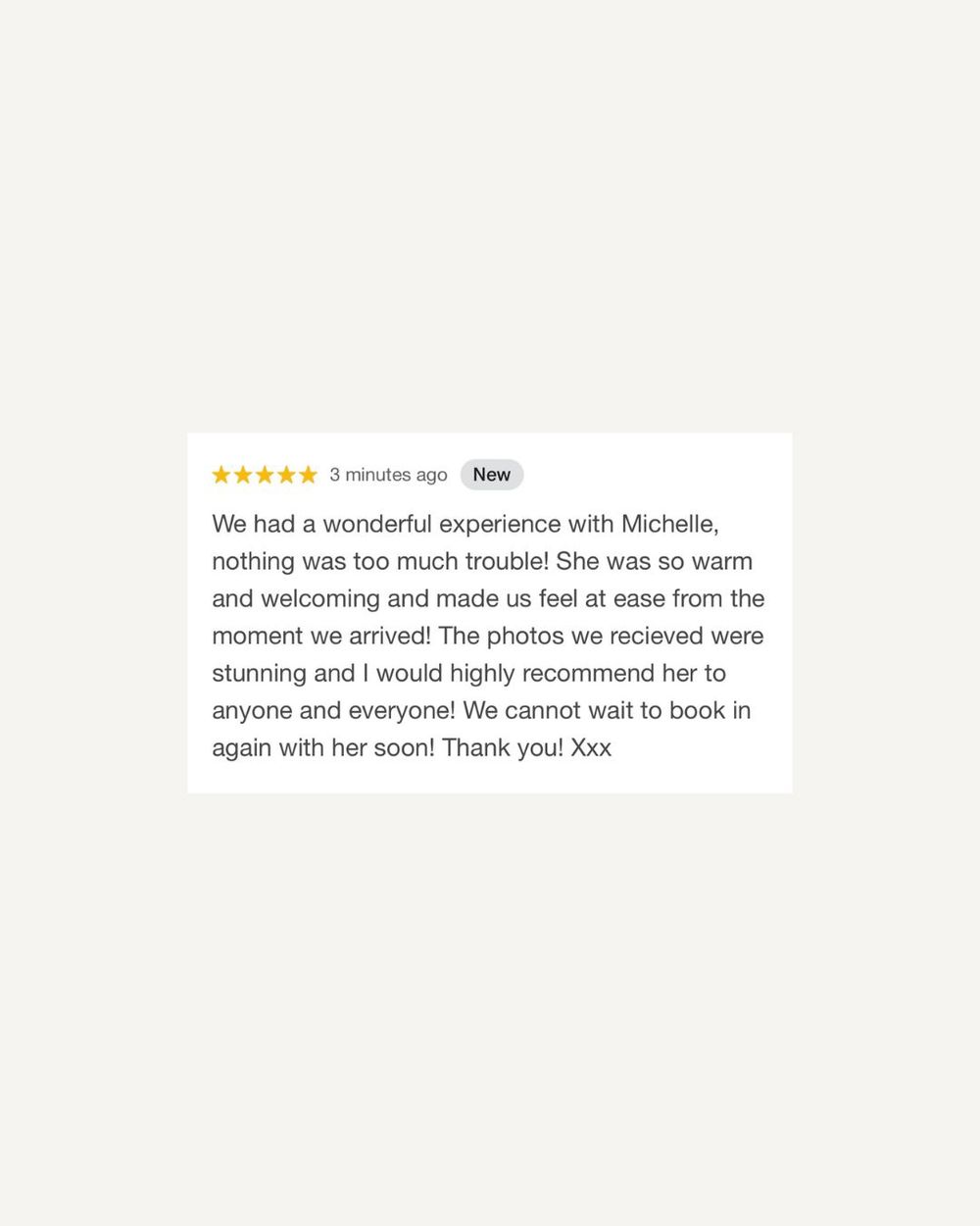 Five-star customer review praising Michelle's warm photography service, stunning photos, and highly recommending booking again.