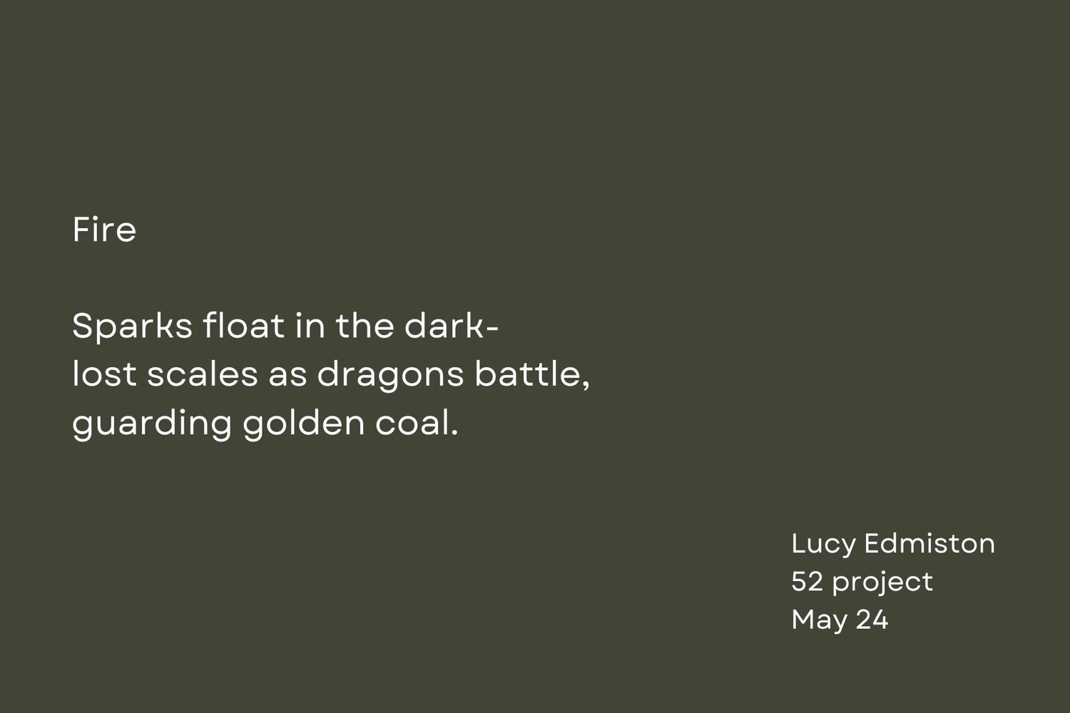 A dark green background with white text featuring a poetic verse about fire and dragons.