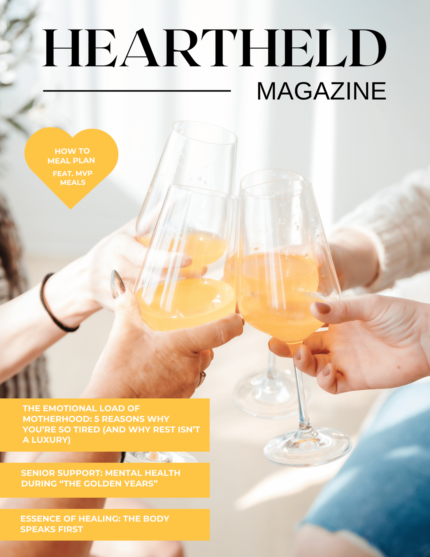 Women toasting with champagne glasses on the cover of Heartheld Magazine featuring wellness and motherhood articles.