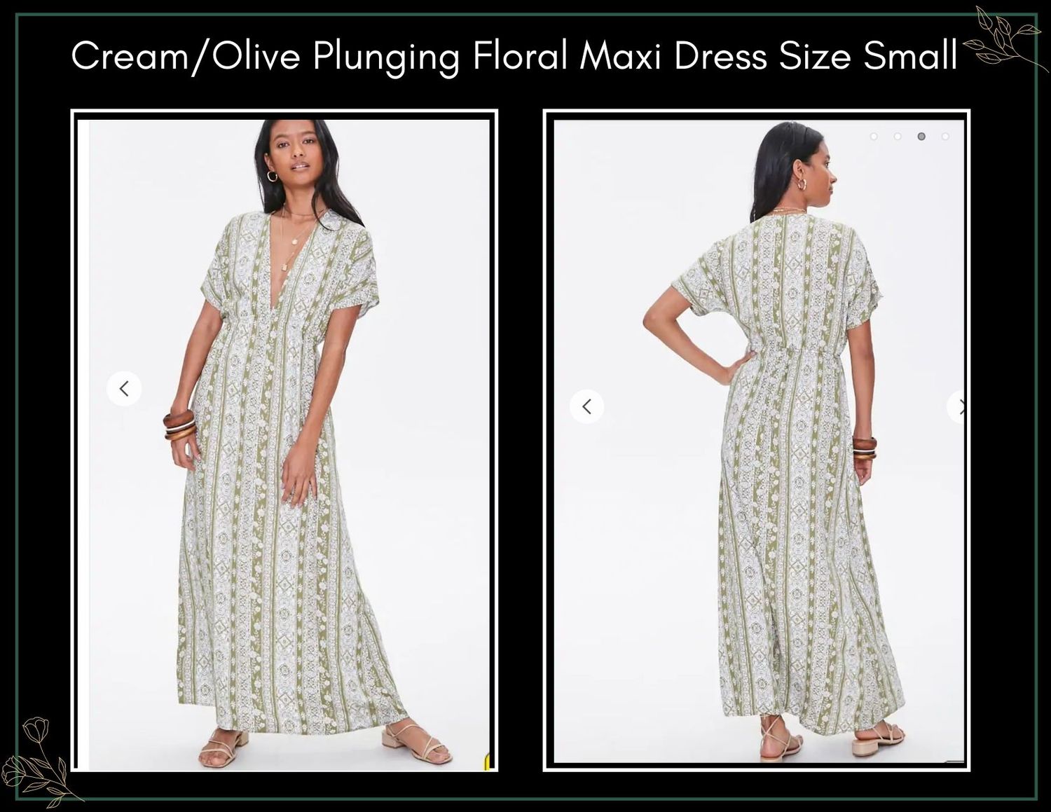 Cream and olive plunging floral maxi dress with short sleeves, shown in front and back views, size Small.