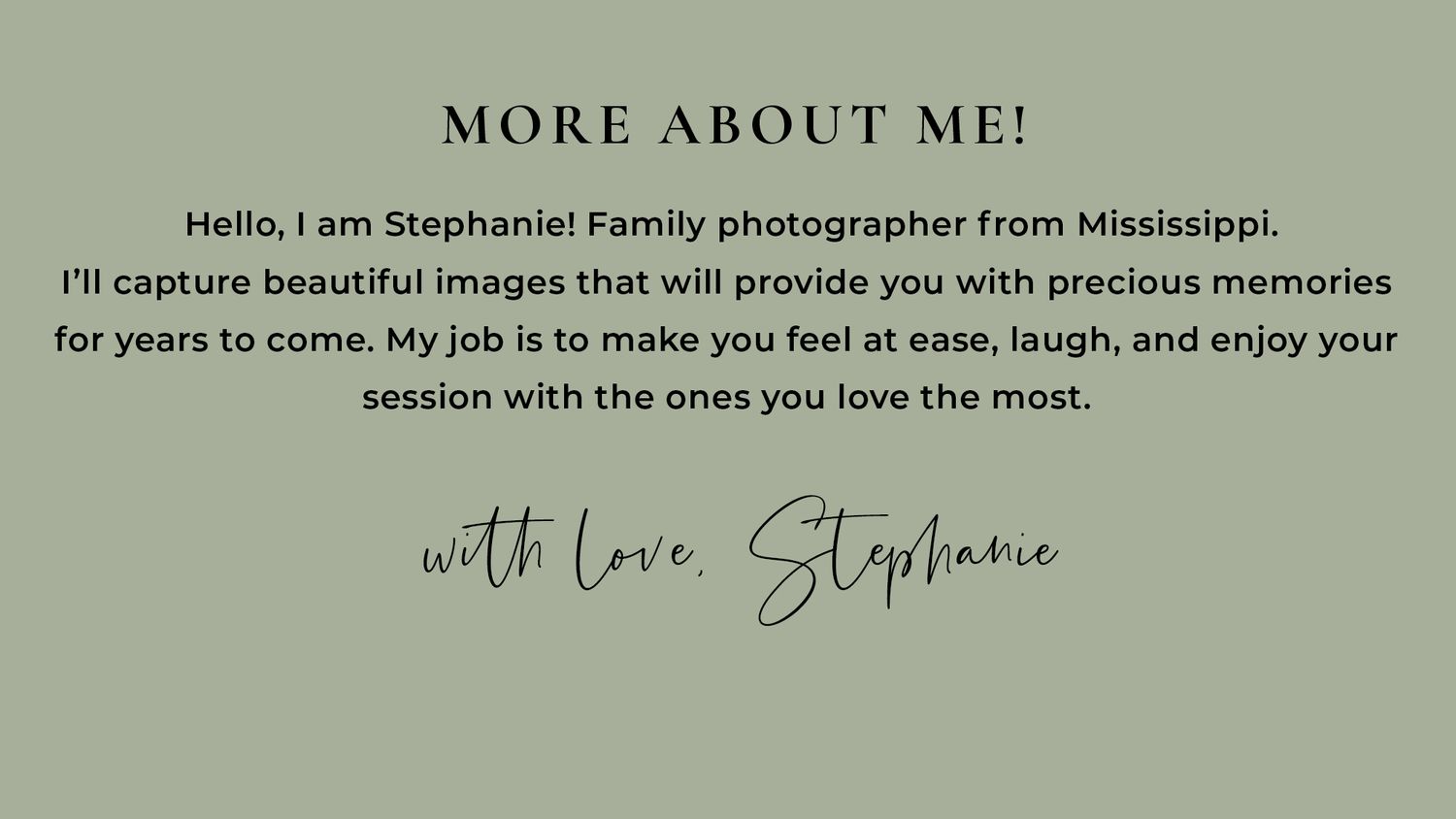 Professional photographer introduction text in sage green with handwritten signature.