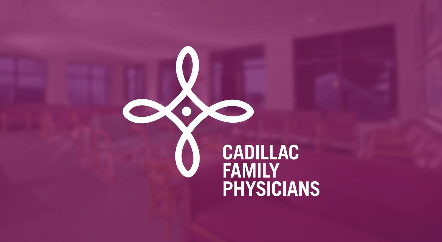 Cadillac Family Physicians logo overlayed on purple image of lobby