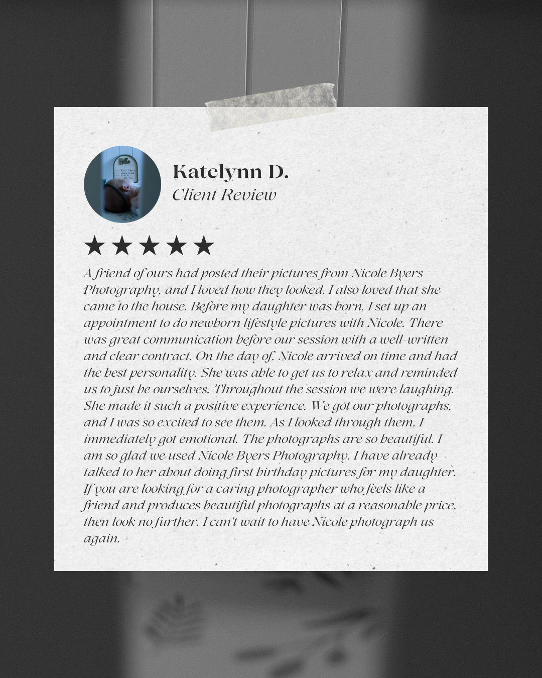 real reviews from new parents capturing newborn photos of their child with Nicole Byers photography