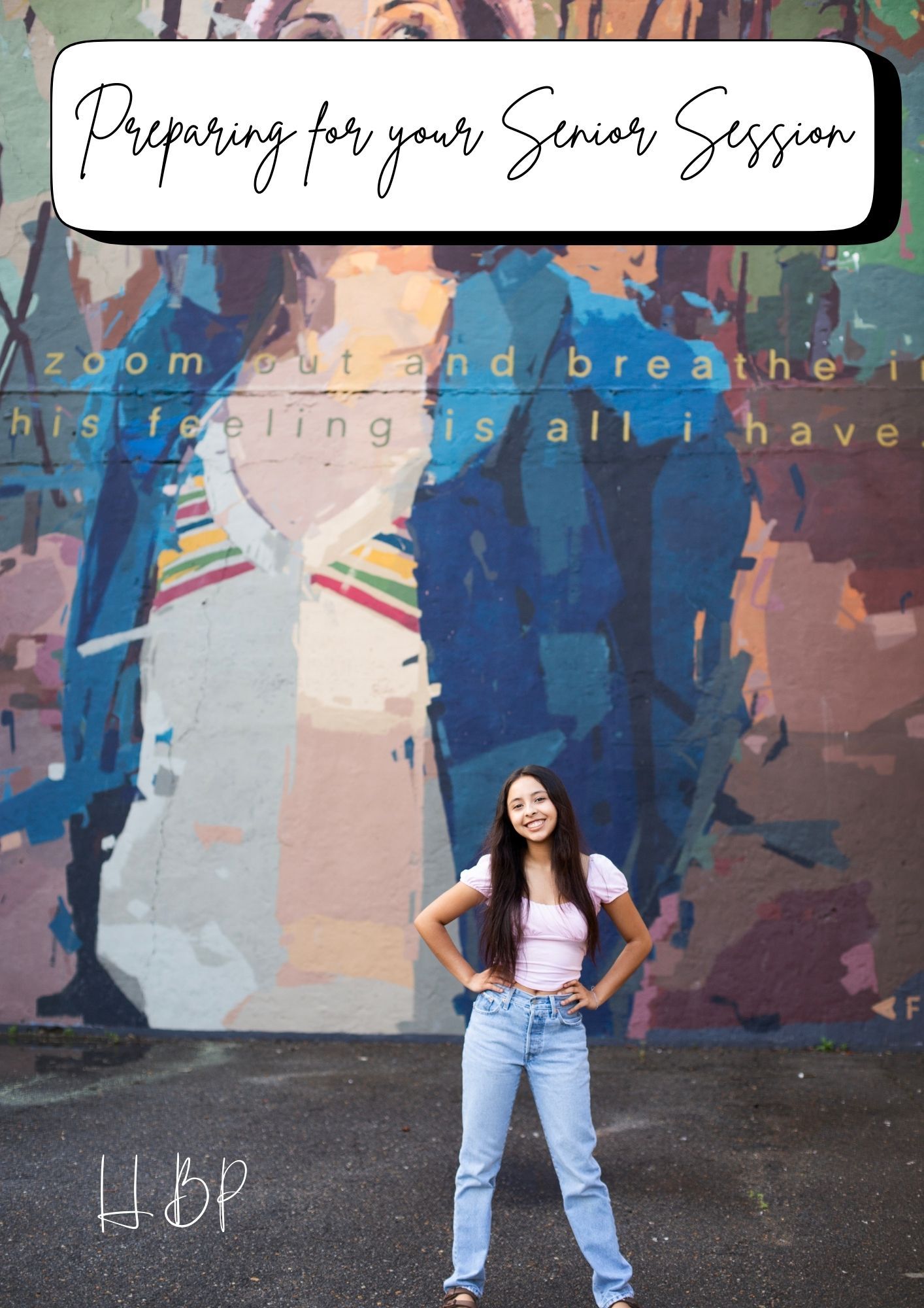 Senior photo shoot against colorful mural wall with text 'Preparing for your Senior Session'.