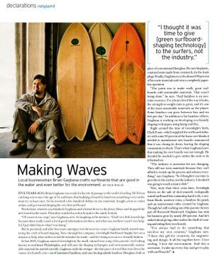 Article about Brian Gagliana, a local businessman who creates eco-friendly green surfboards.