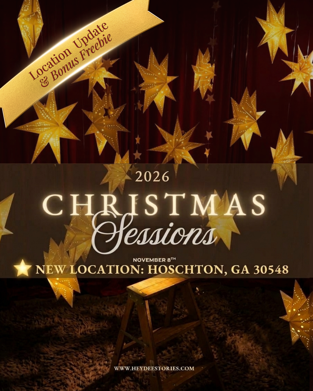 2026 Christmas Sessions announcement for November 8th, new location Hoschton, GA, with golden stars hanging above a wooden stepladder.