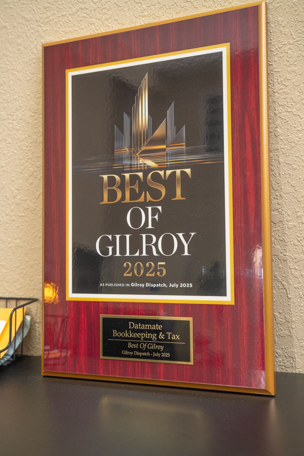 Best of Gilroy 2025 award plaque for Datamate Bookkeeping & Tax, as published in Gilroy Dispatch July 2025.