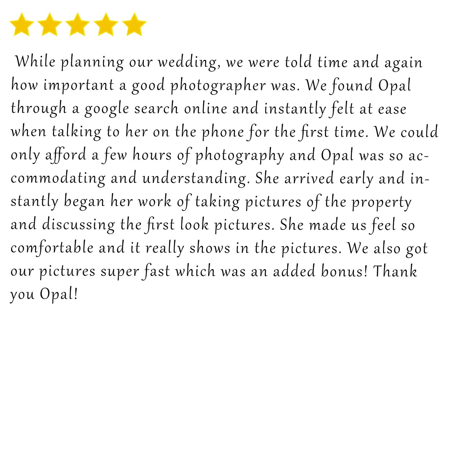 Five-star review describing initial wedding photographer search and comfortable photo session experience.