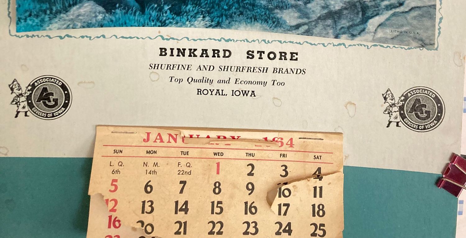 Vintage calendar from Bingeard Store in Royal Iowa with decorative header design.