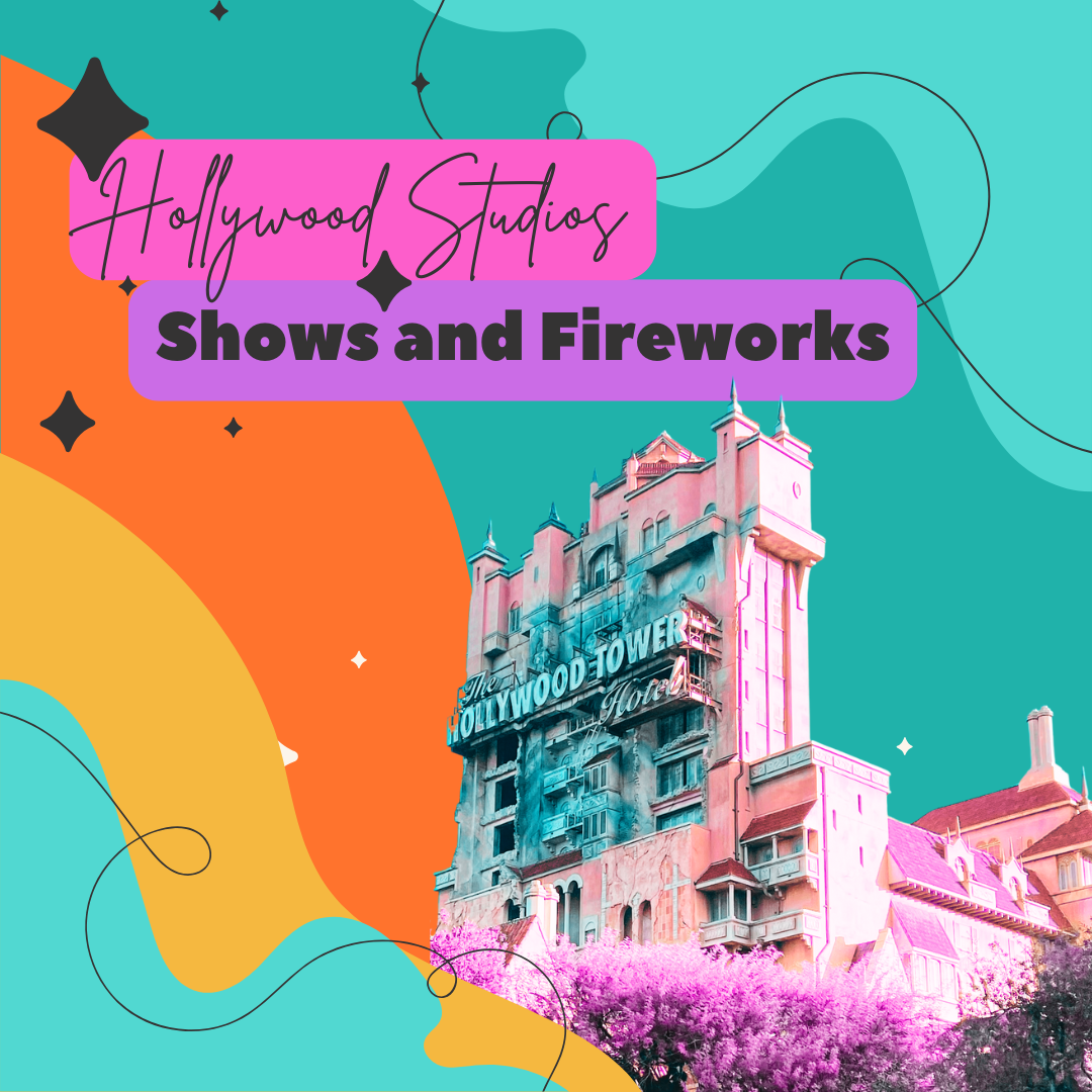 Hollywood Tower Hotel building with pink tinting and Hollywood Studios Shows and Fireworks text overlay.