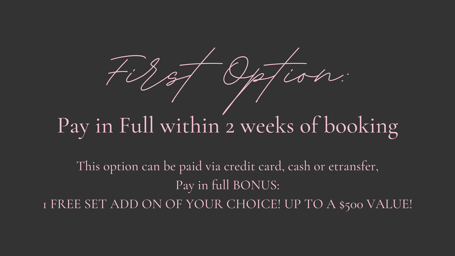Grey promotional banner showing payment options with elegant pink text offering bonus and free set add-on incentives.