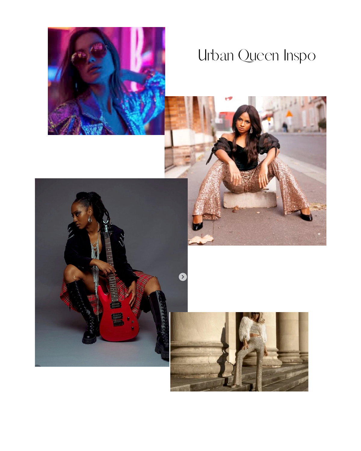Urban Queen fashion mood board featuring edgy women in sequin pants, rock guitarist style, and bold urban outfits.