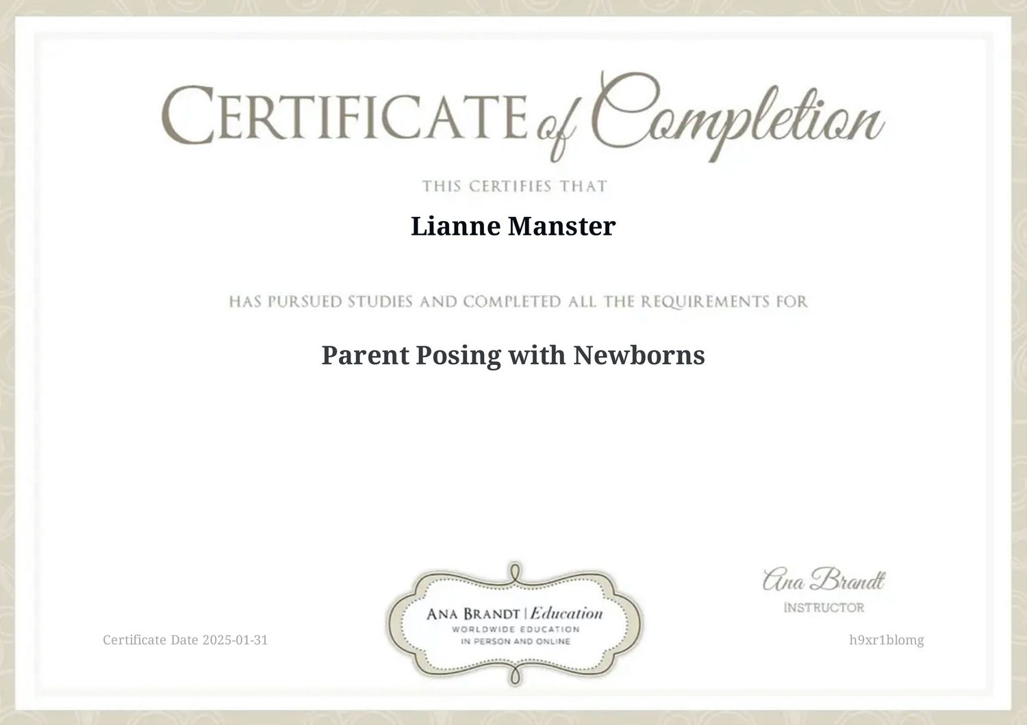 A certificate of completion for Parent Posing with Newborns course on an elegant beige background.