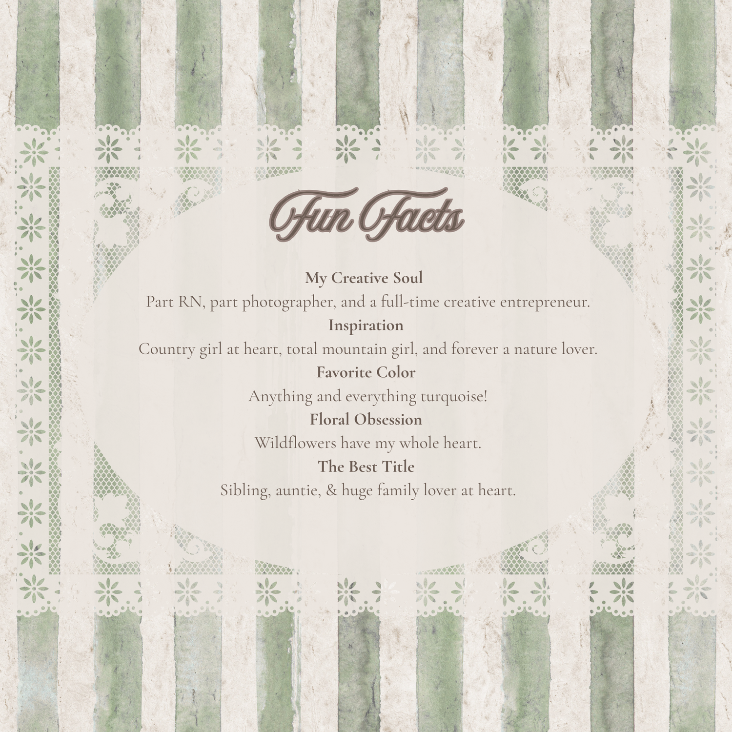 Fun Facts card with green watercolor background listing creative soul, wildflower obsession, and family lover traits.
