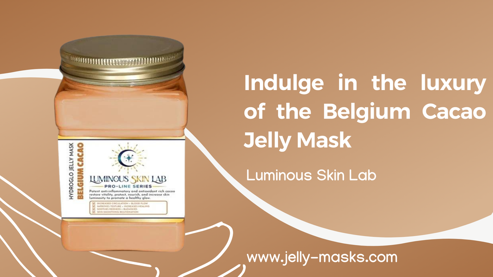 Belgian Cacao Jelly Mask: A Luxurious Indulgence for Radiant Skin