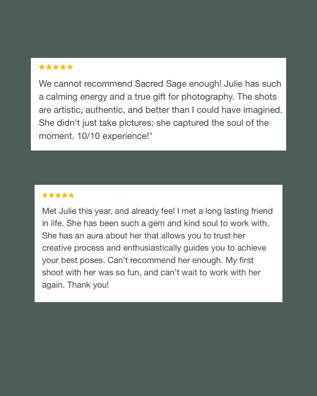 Two five-star customer reviews praising Sacred Sage photographer Julie for her calming energy, authentic shots, and creative guidance.