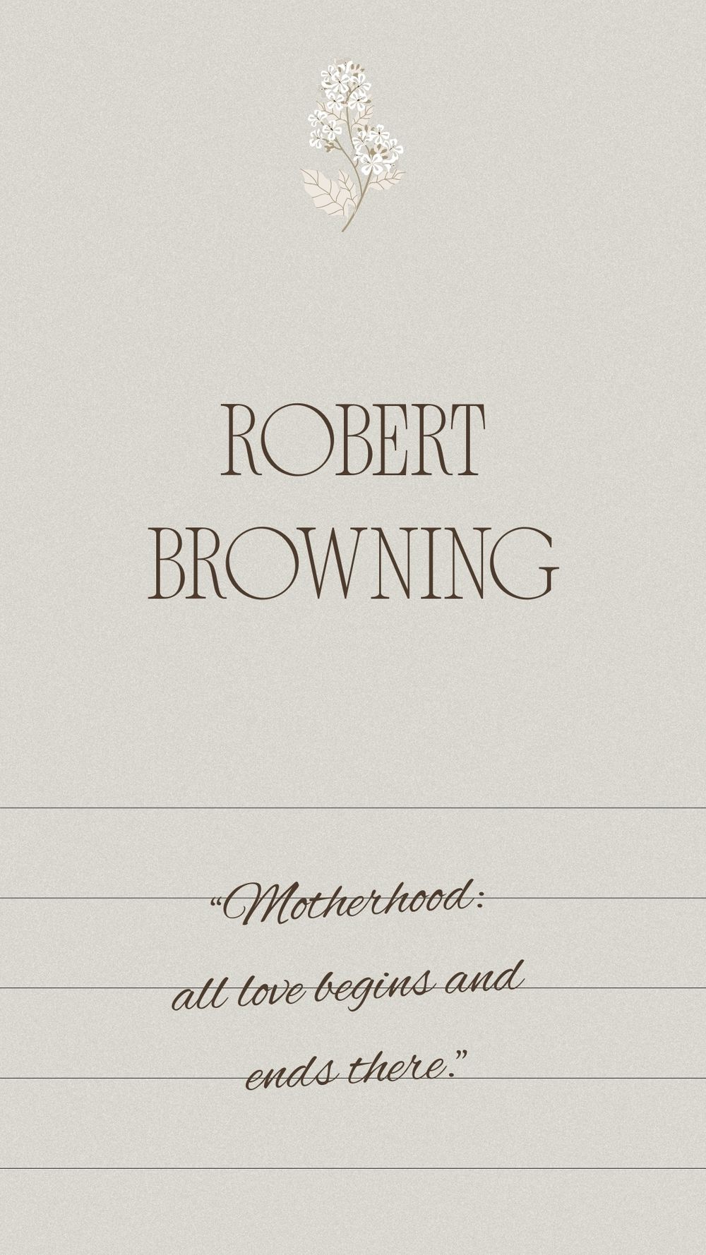 Robert Browning quote "Motherhood: All love begins and ends there." Forget Them Not In-Home, Lifestyle Photo shoots 
Concord, Portsmouth NH