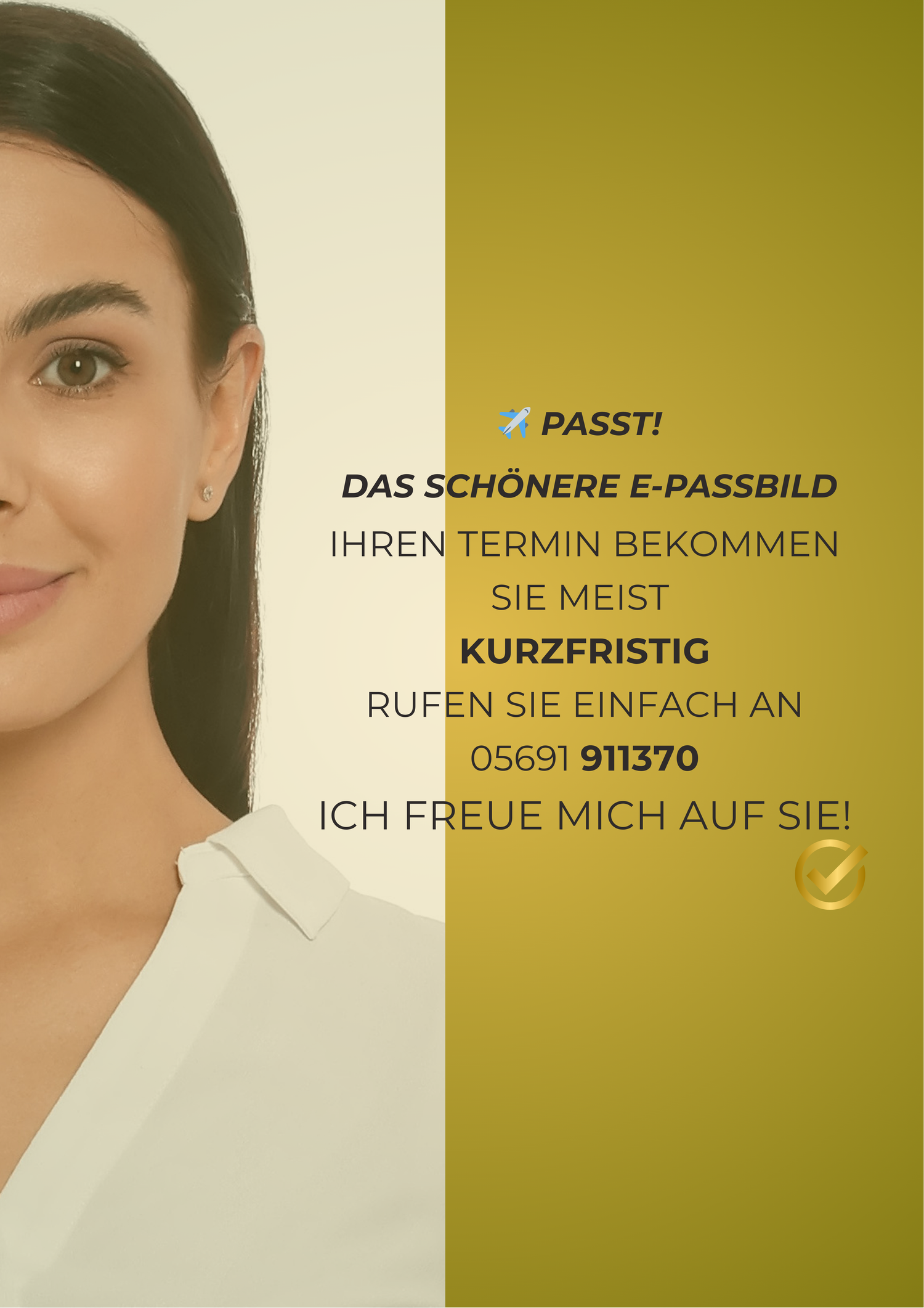 Information für einen Termin für ein E-Passbild mit einer jungen Frau, die zur Hälfte abgebildet ist und dem Infotext daneben. 05691 911370