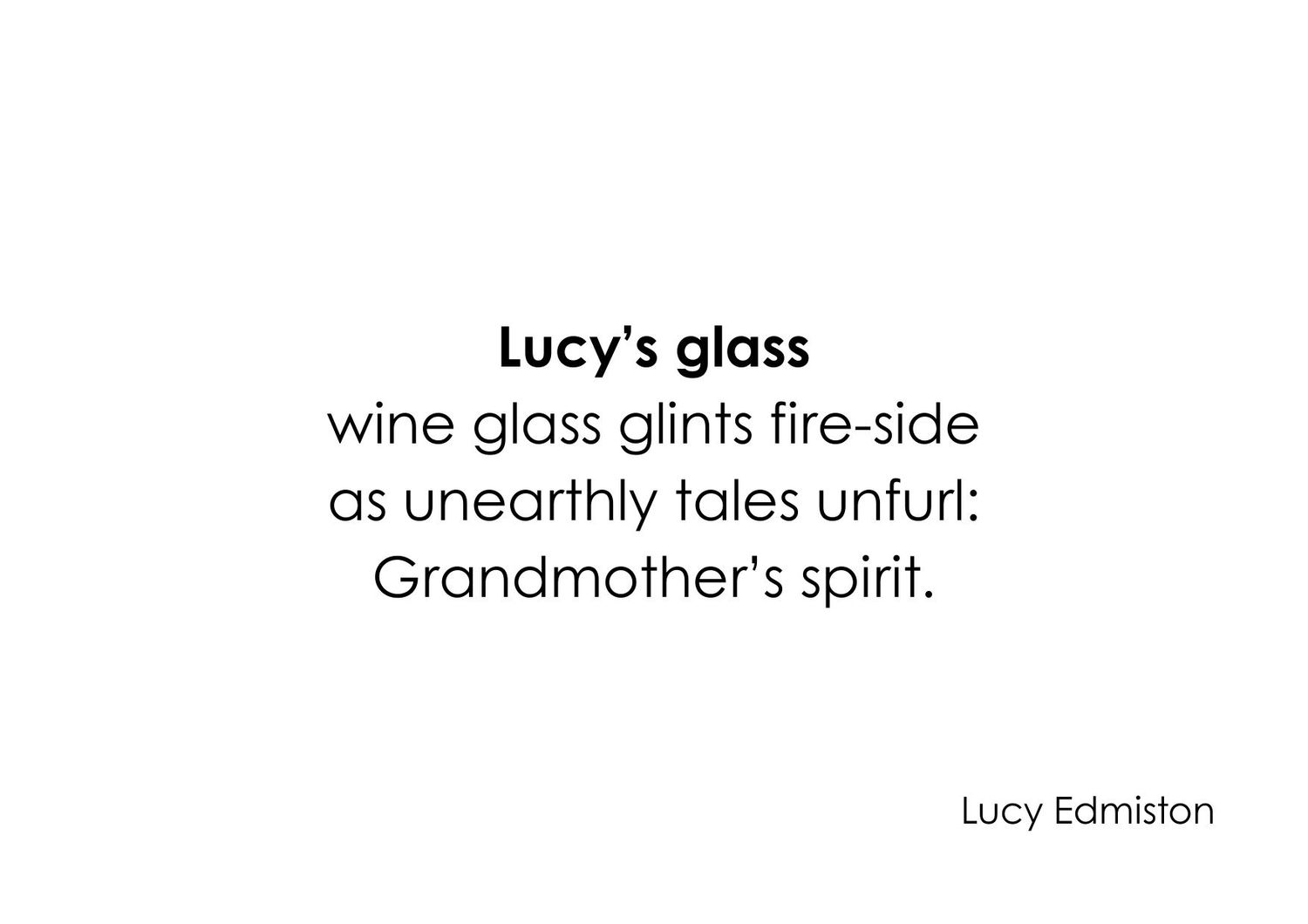A short haiku poem titled 'Lucy's glass' about a wine glass glinting by firelight is displayed on a white background.