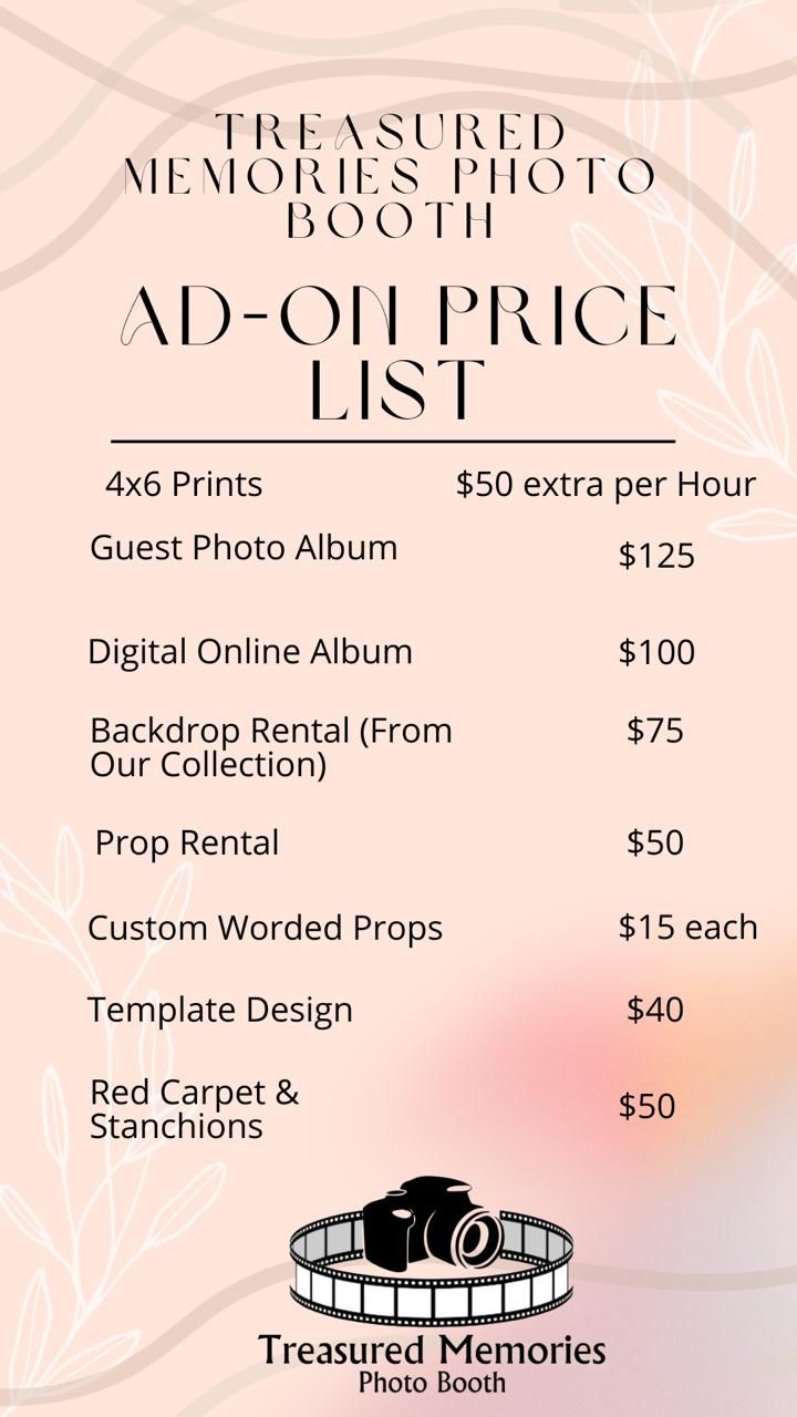 Ad-On's are a great way to elevate your photo booth event. Here is the information regarding our Ad-On offers.