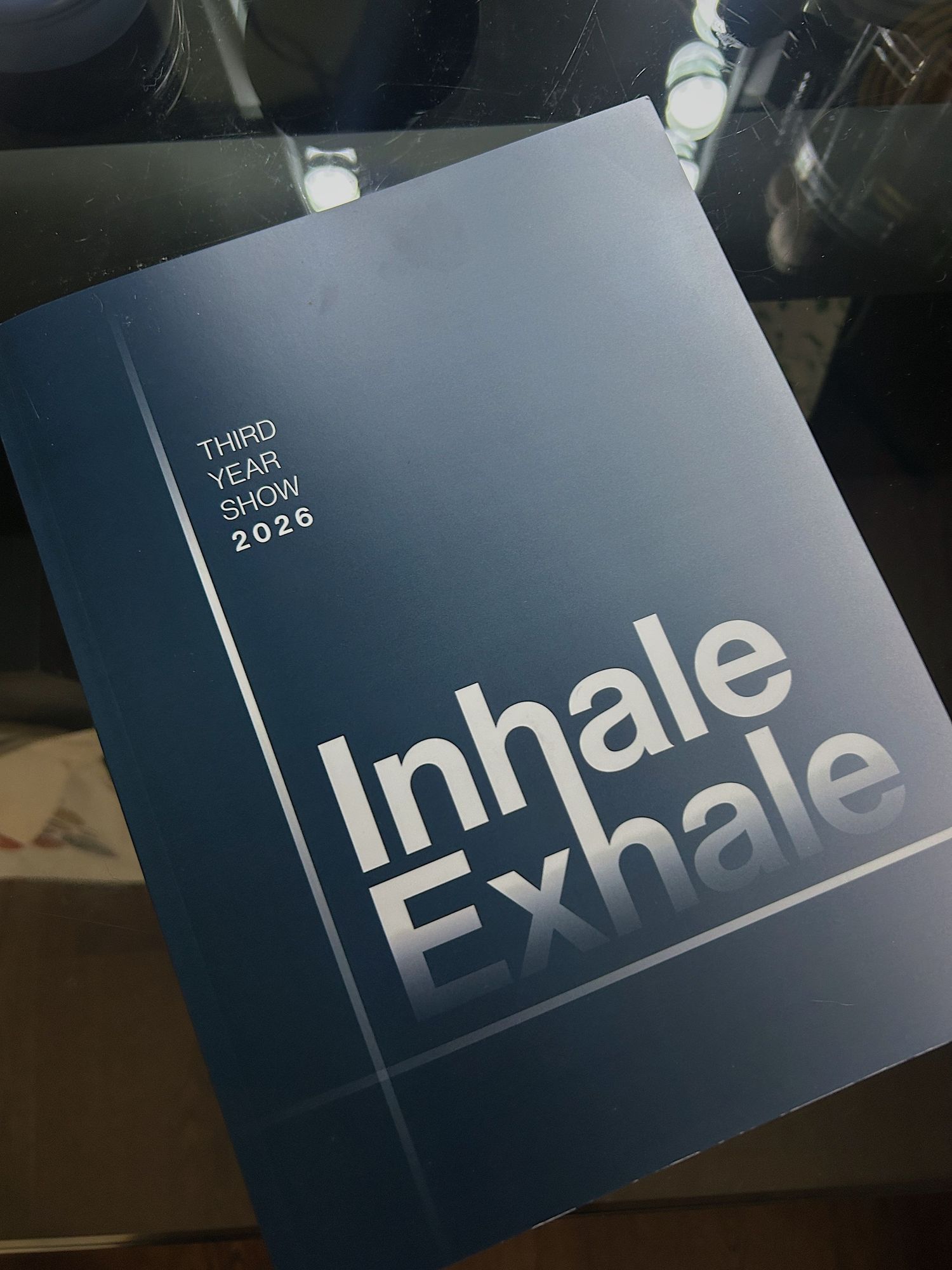 Inhale, Exhale, Third Year Show , 2026 photo of Third Year Show front page of catalogue