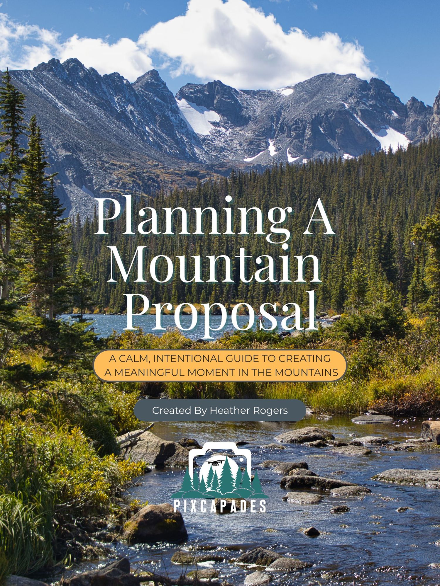Ebook: Planning A Mountain Proposal. A calm, intentional guide to planning a meaningful moment in the mountains.
