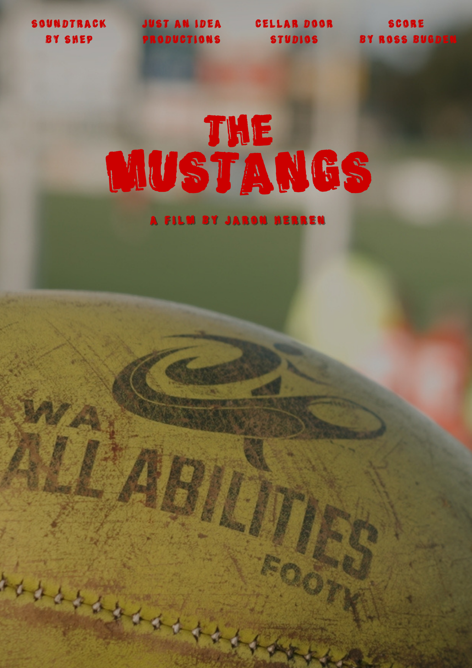 Movie poster for 'The Mustangs' featuring a close-up of a vintage football with Wallabies text visible.