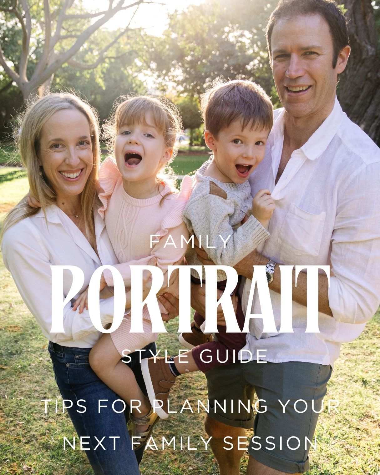 Family portrait style guide cover with text overlay showing joyful family group in outdoor sunlit natural setting.