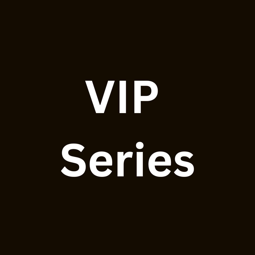 Black background with bold white text reading VIP Series, representing an exclusive premium product collection.