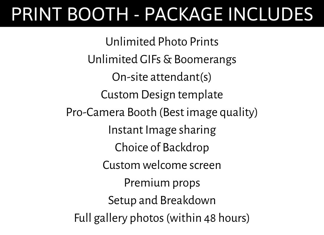 Photo booth package includes unlimited prints, GIFs, boomerangs, custom design, pro camera, backdrop choice, props, and gallery photos.