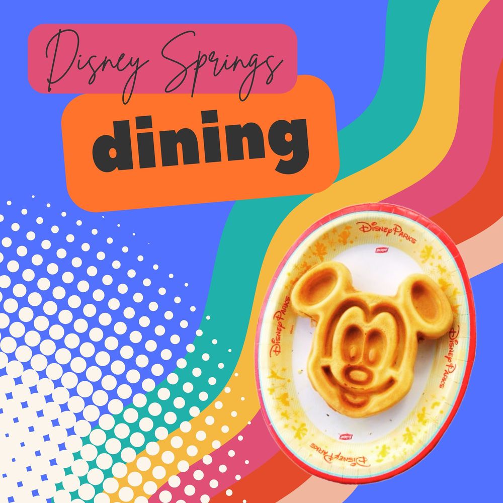 Disney Springs dining graphic with Mickey-shaped waffle against rainbow background.