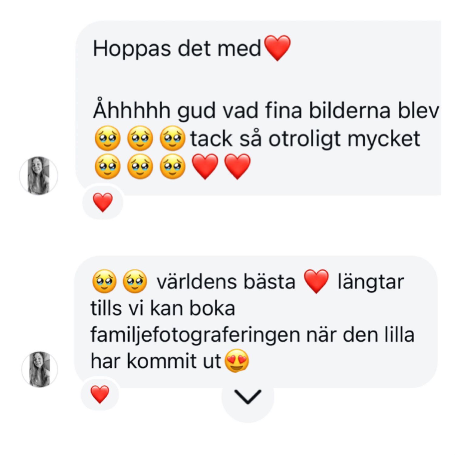 Skärmdump av fint omdöme från en kund som redan längtar efter nästa fotografering. Från chatten på Instagram.